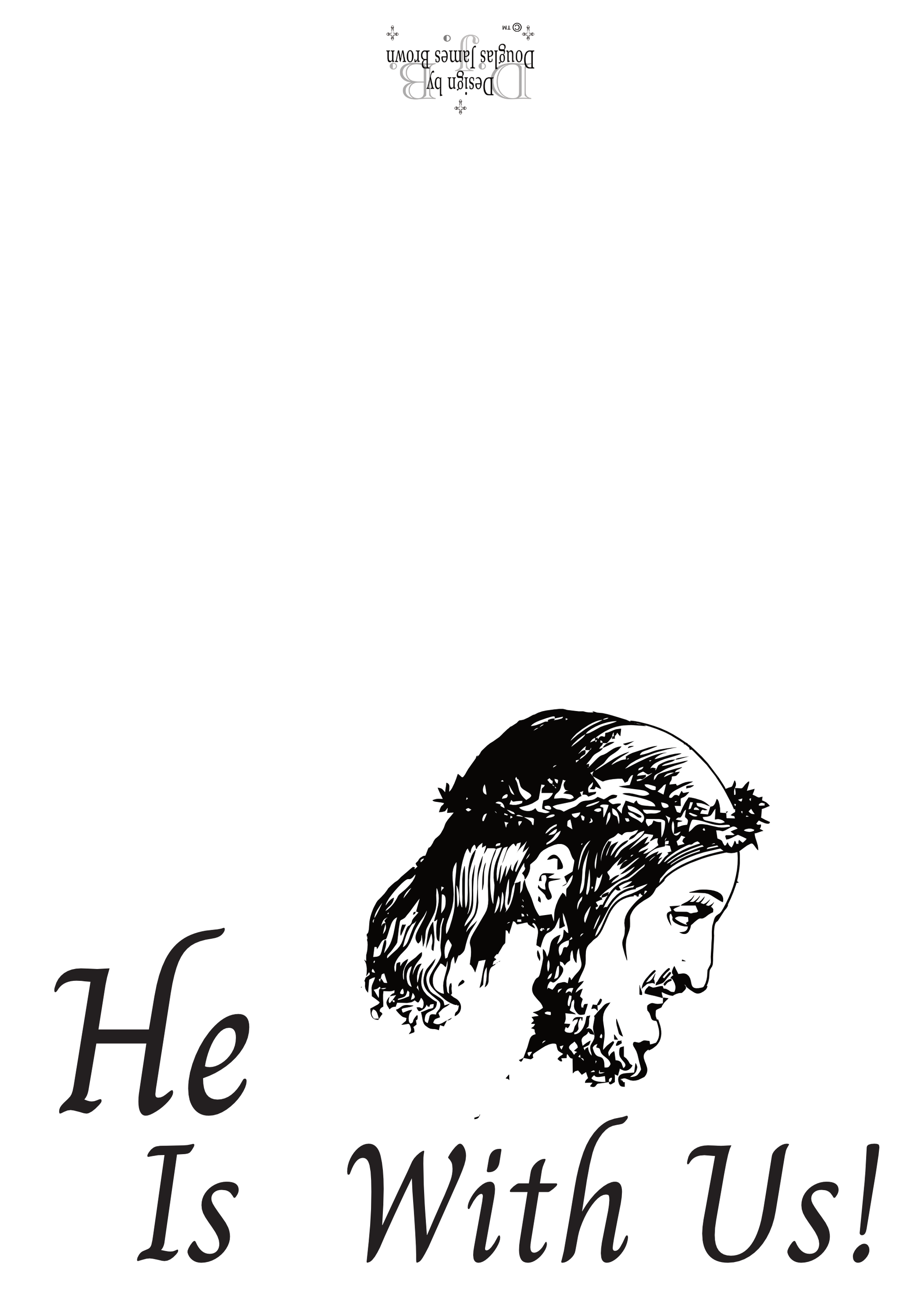 He Is With Us - Have Faith