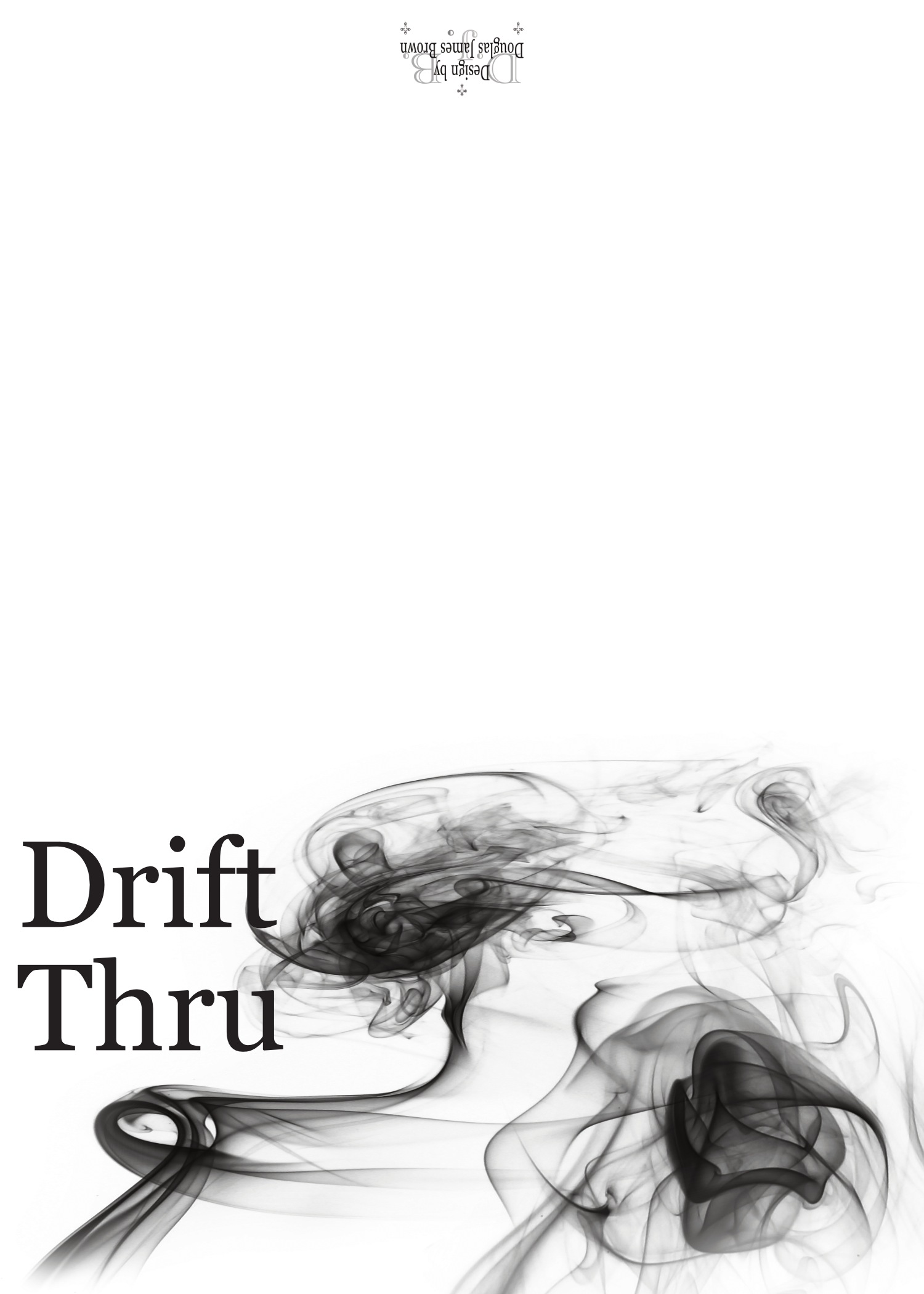 Drift Thru - Like No One Is Watching!