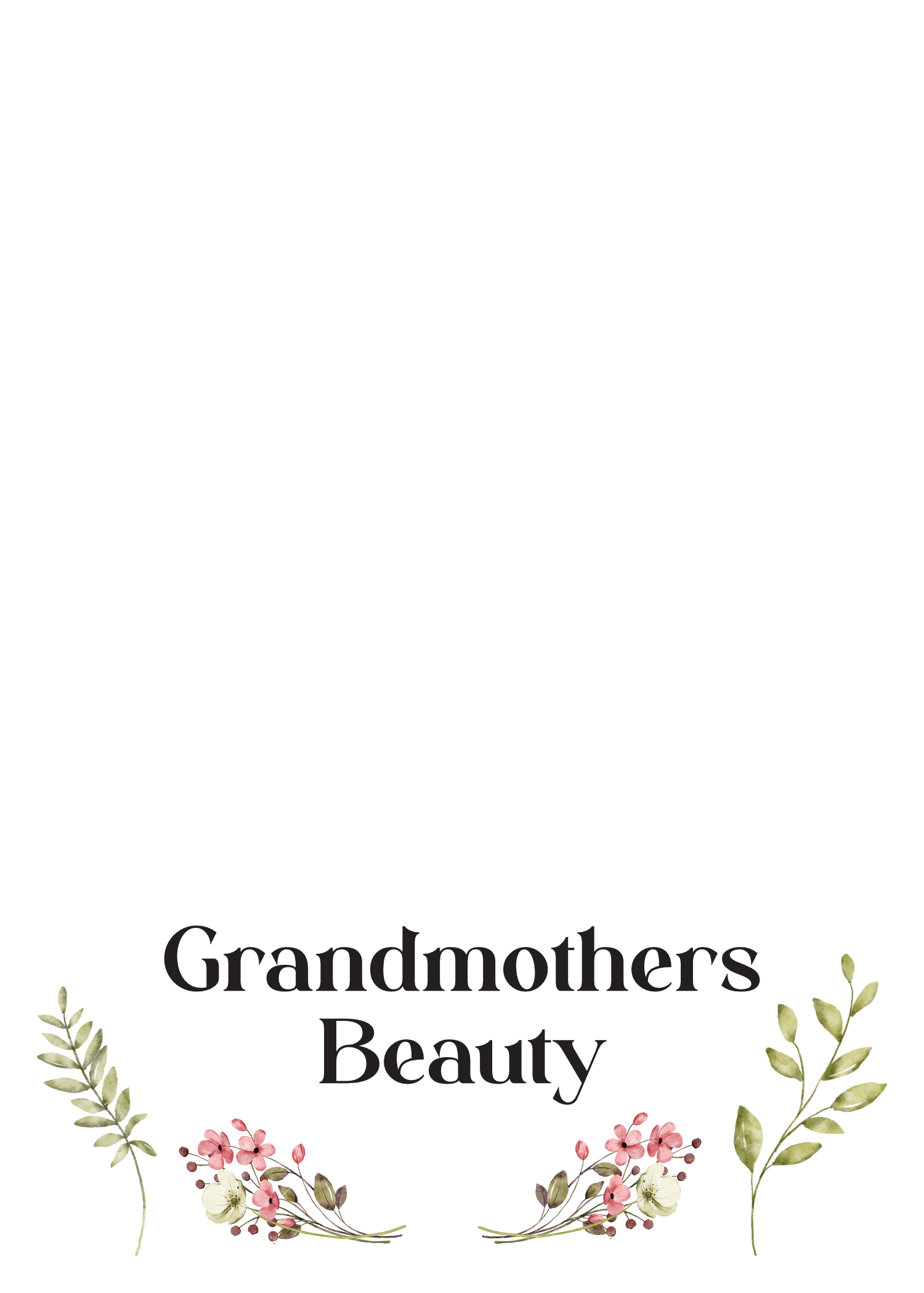 Grandmothers Beauty - Is Gracefull To Us!