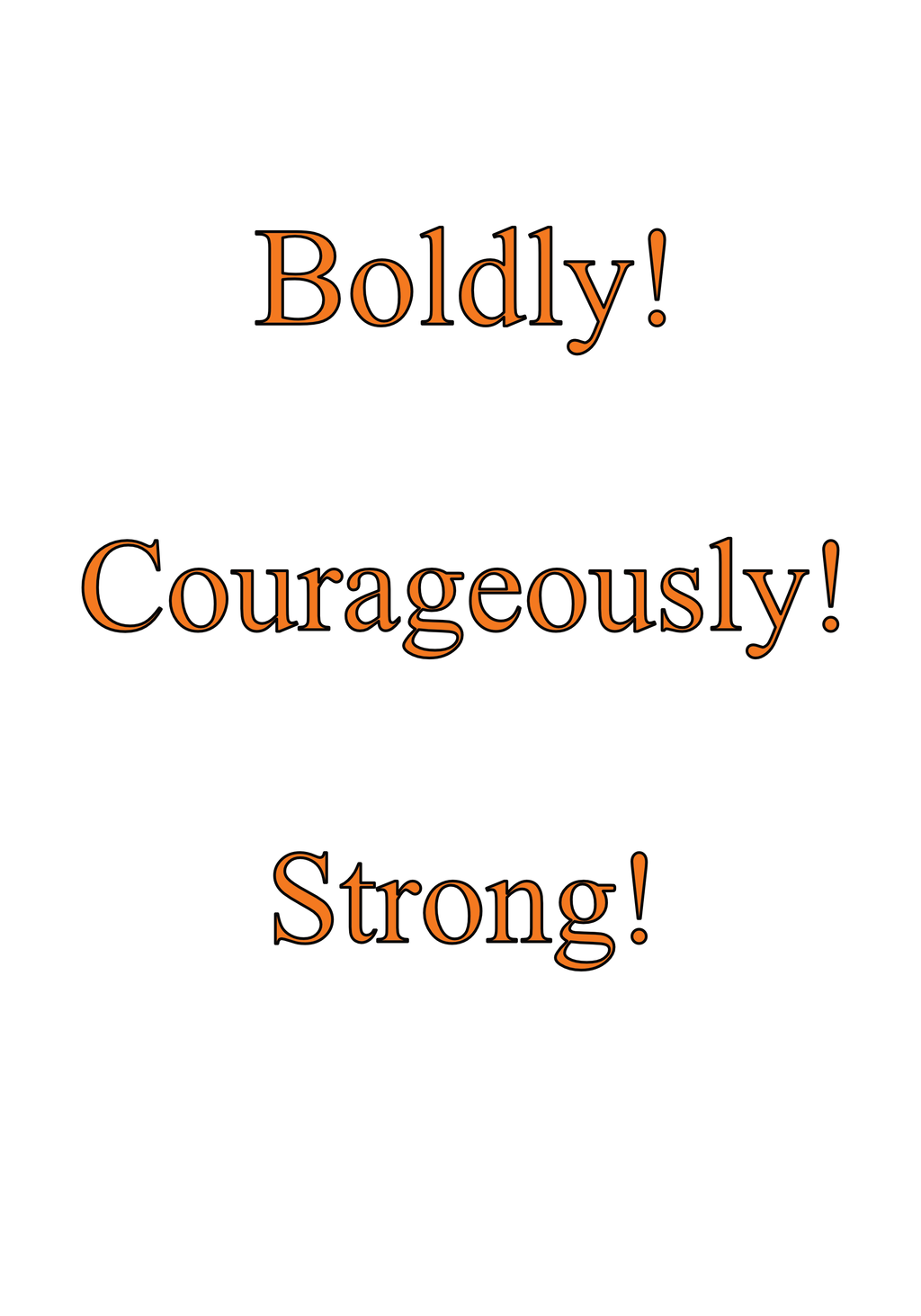 A Lion For A Day! - Boldly, Courageously, Strong.
