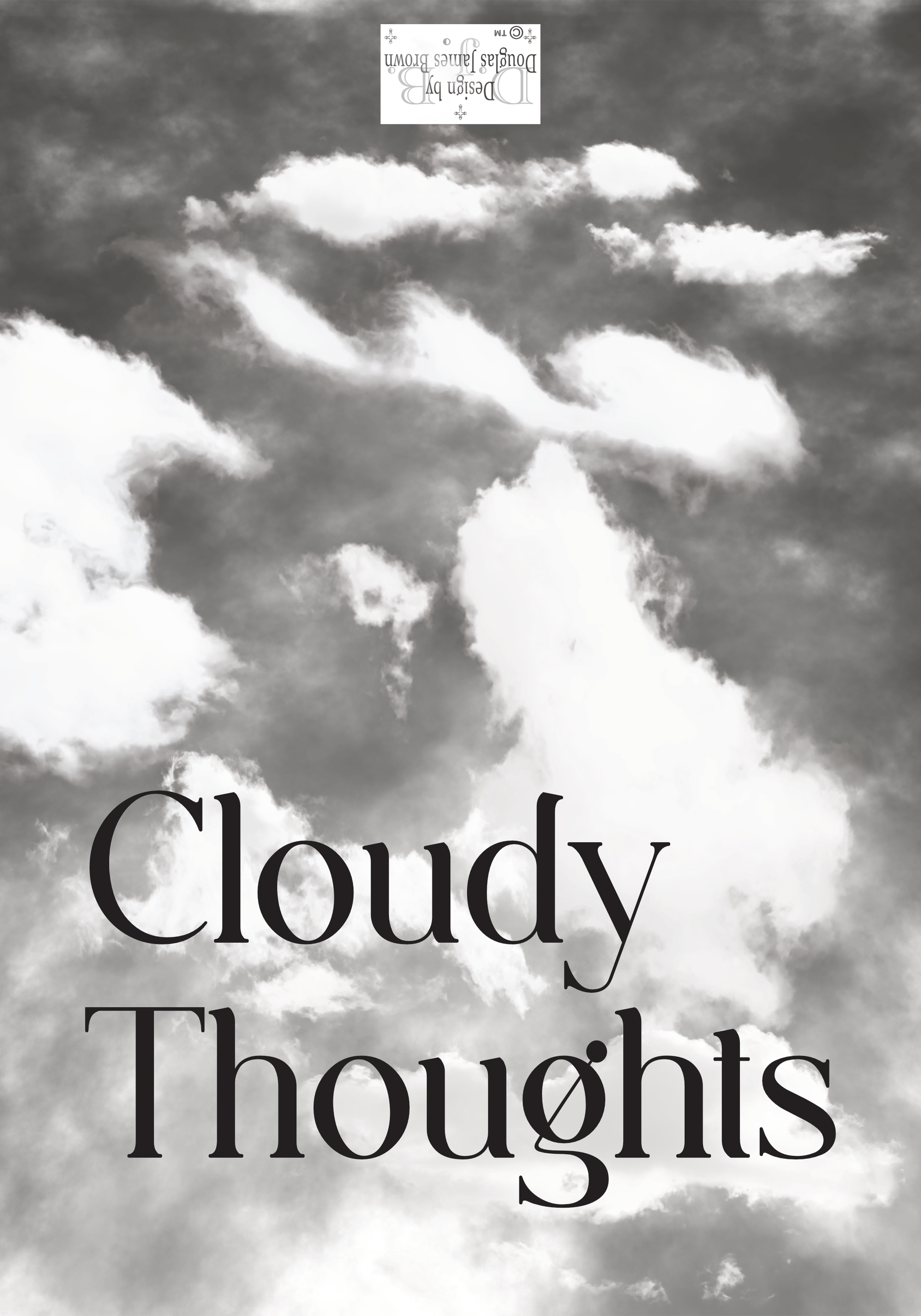Cloudy Thoughts - Brighten With A Smile