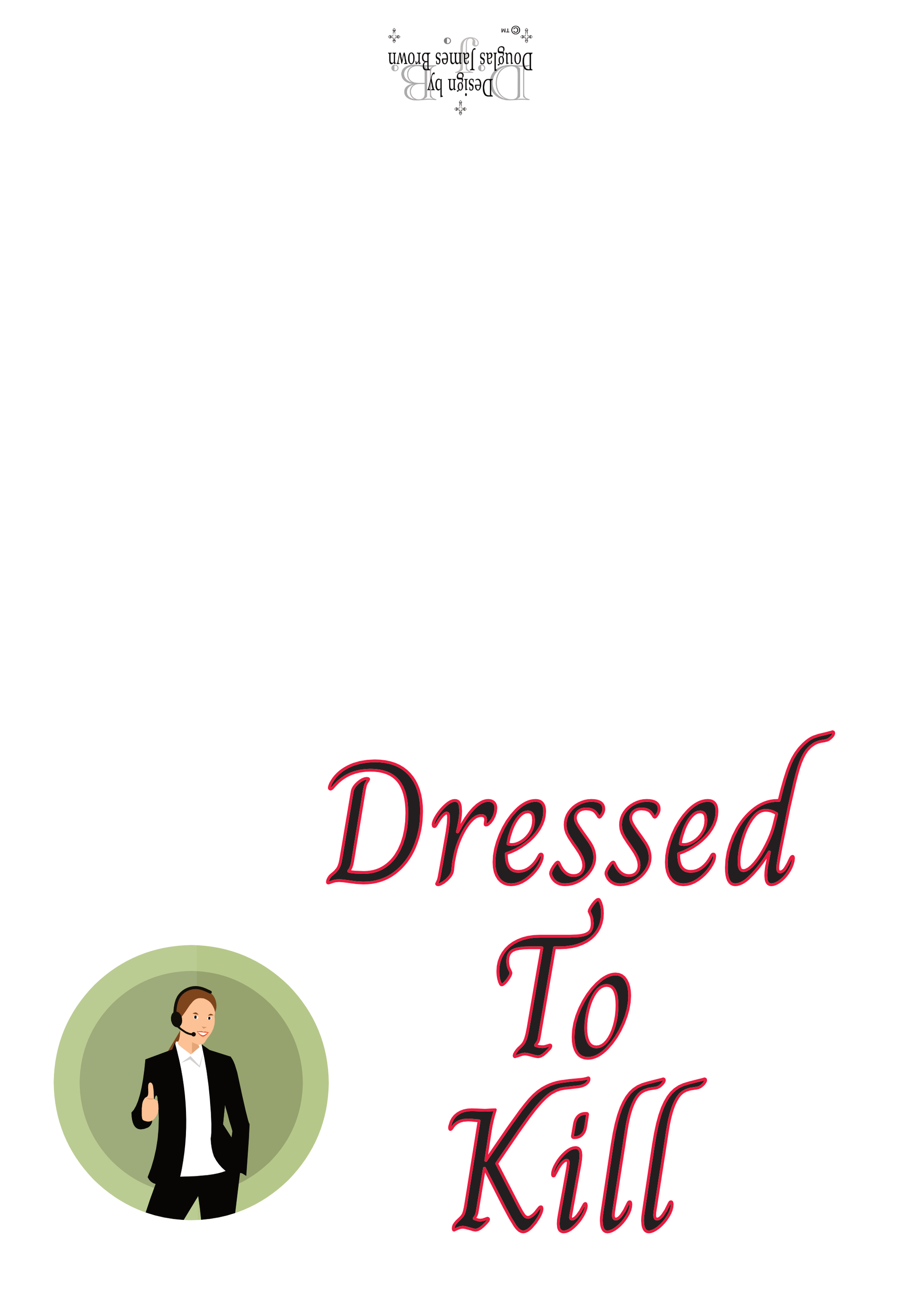 Dressed To Kill - Impressive