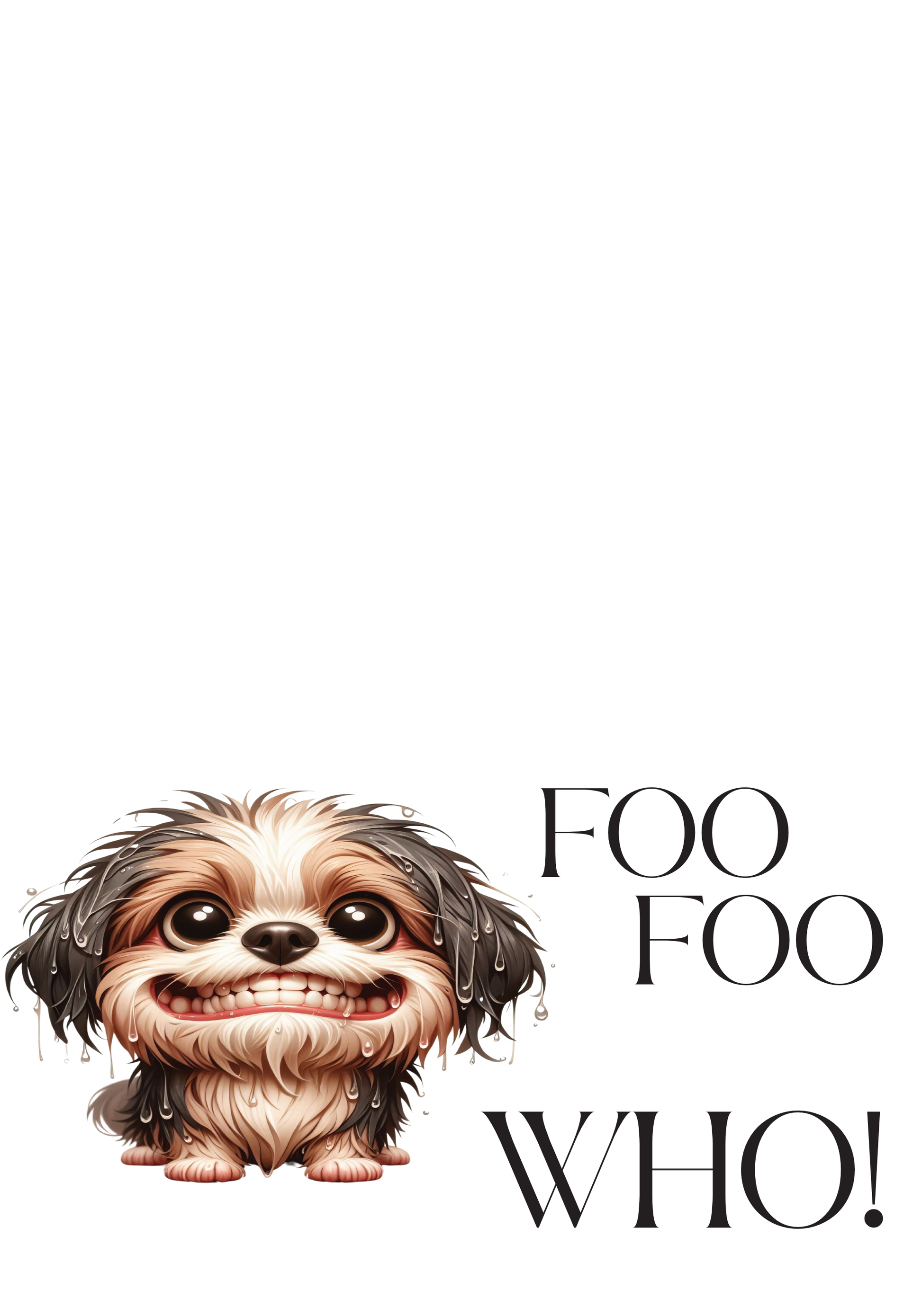 Foo Foo Who! - Oh That Guy!