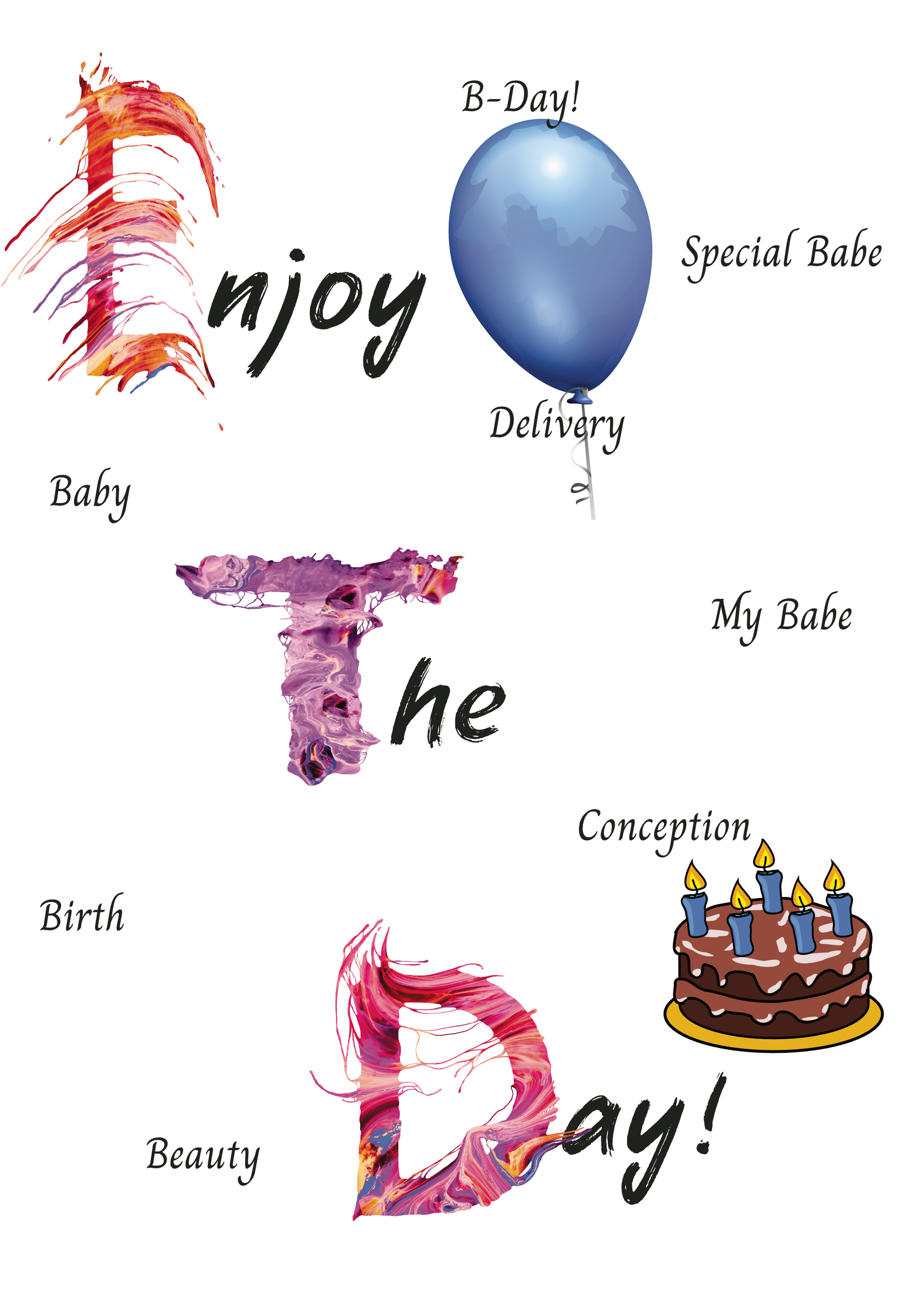 Happy Birthday - Enjoy The Day!