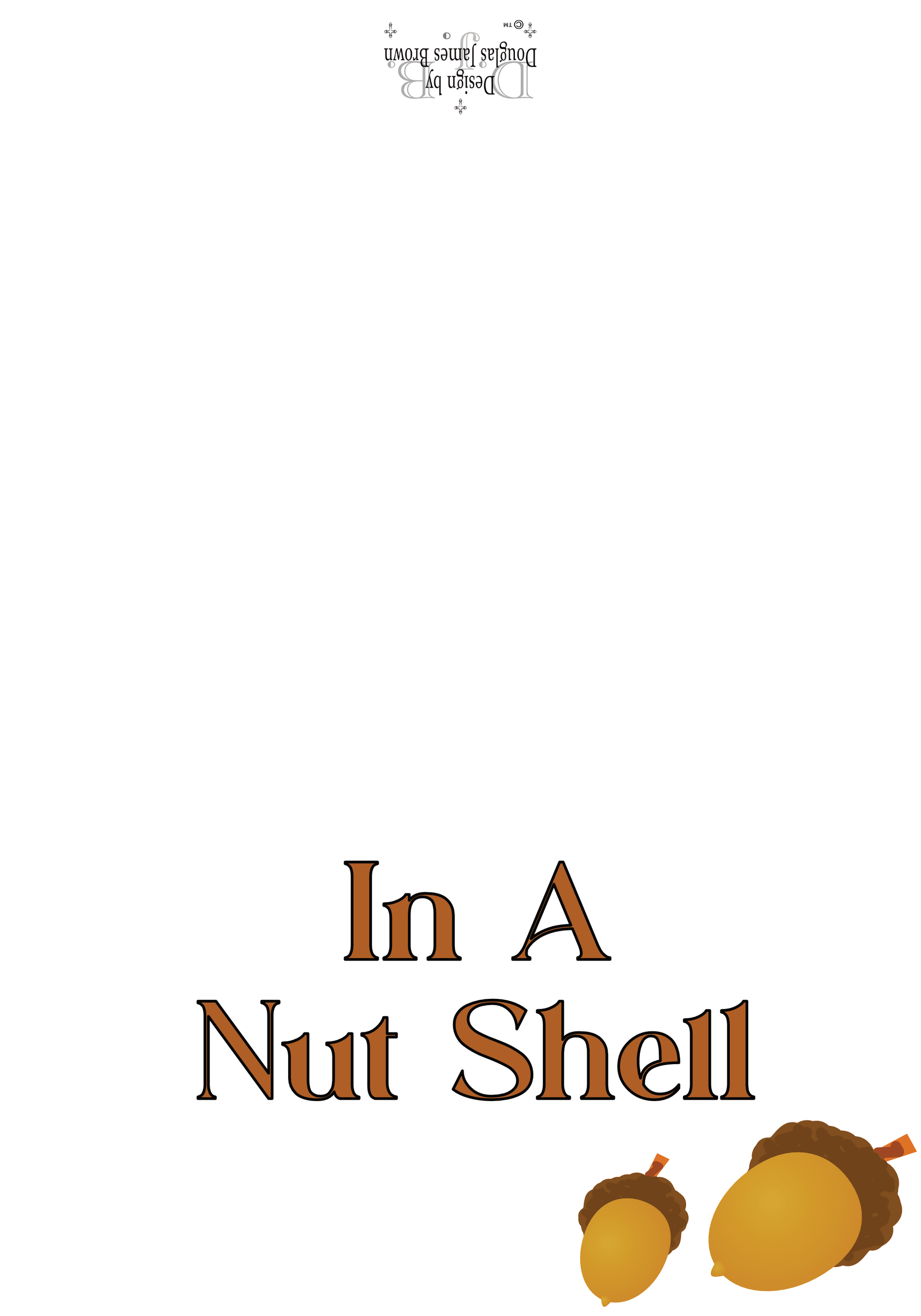 In A Nut Shell - Concisely