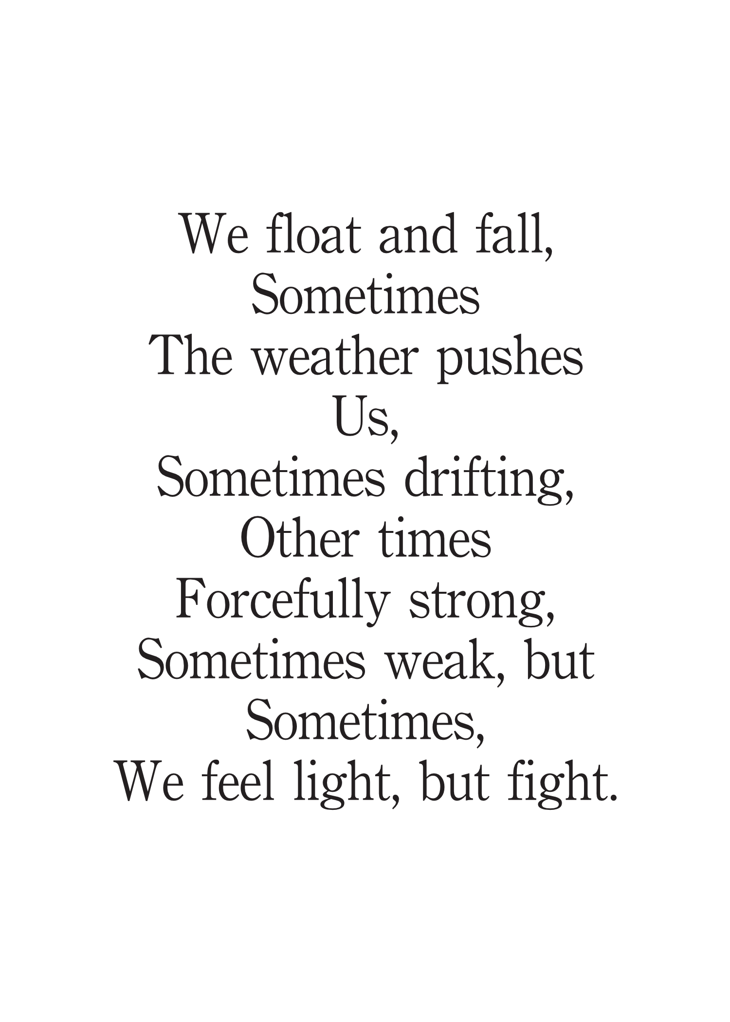 Life Is Like A Feather - Fight