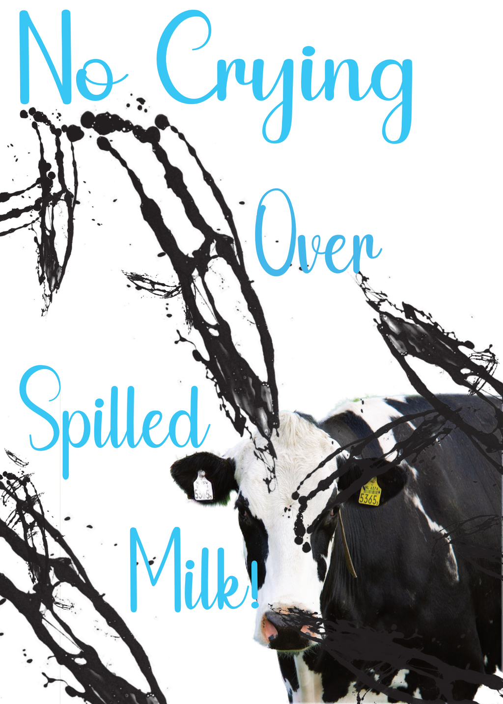 Oops! - No Crying Over Spilled Milk!