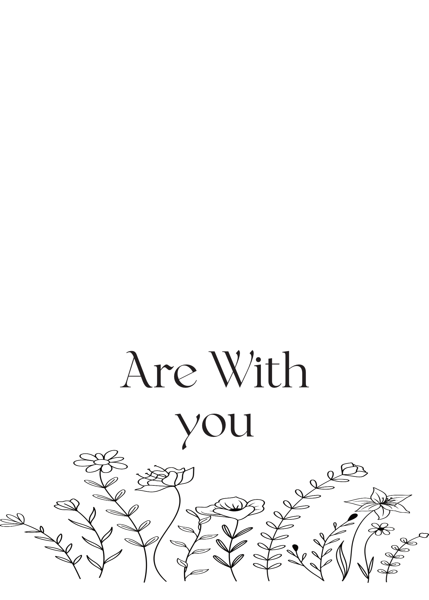 Our Thoughts - Are With You
