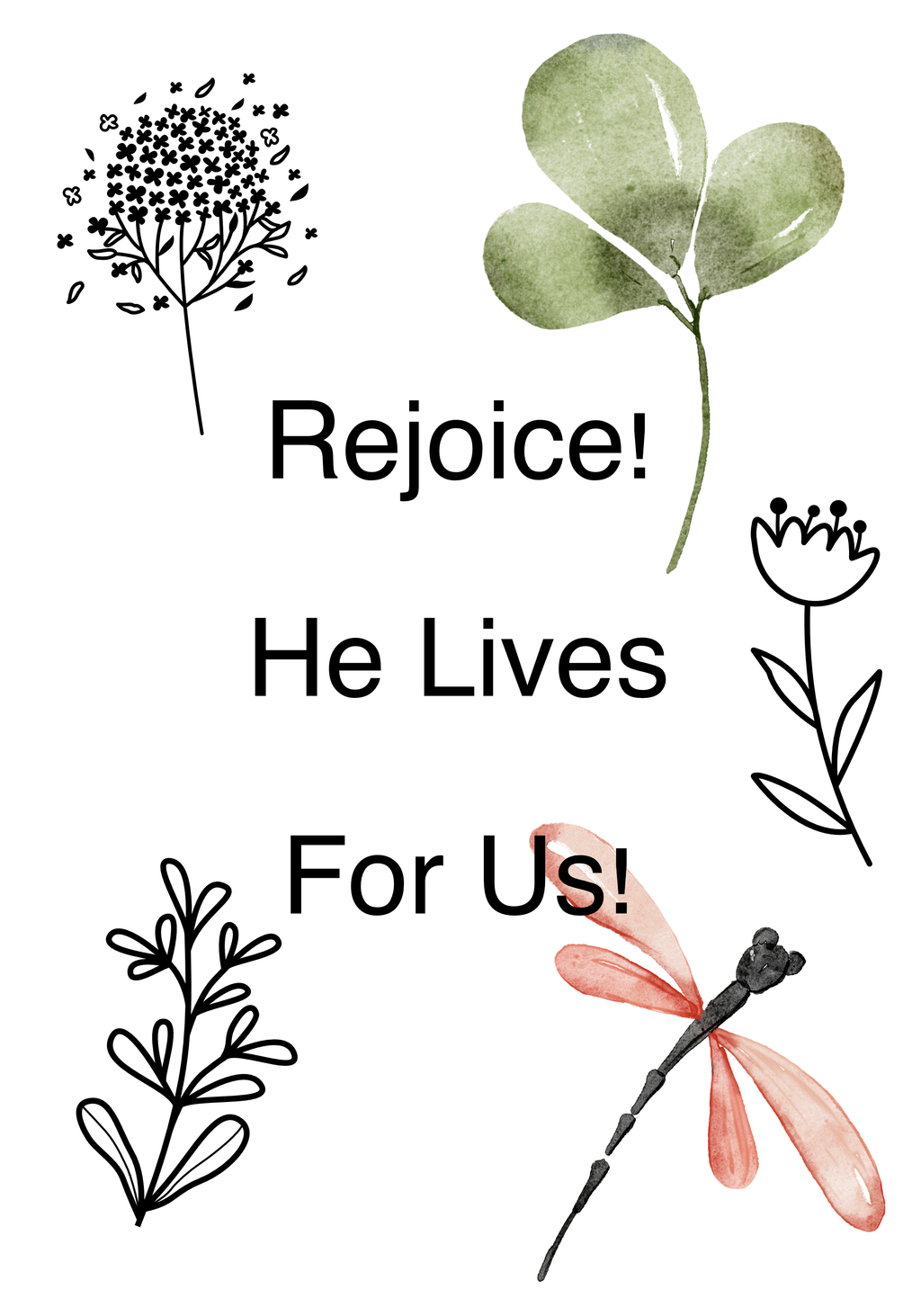 Rejoice! - He Lives For Us!