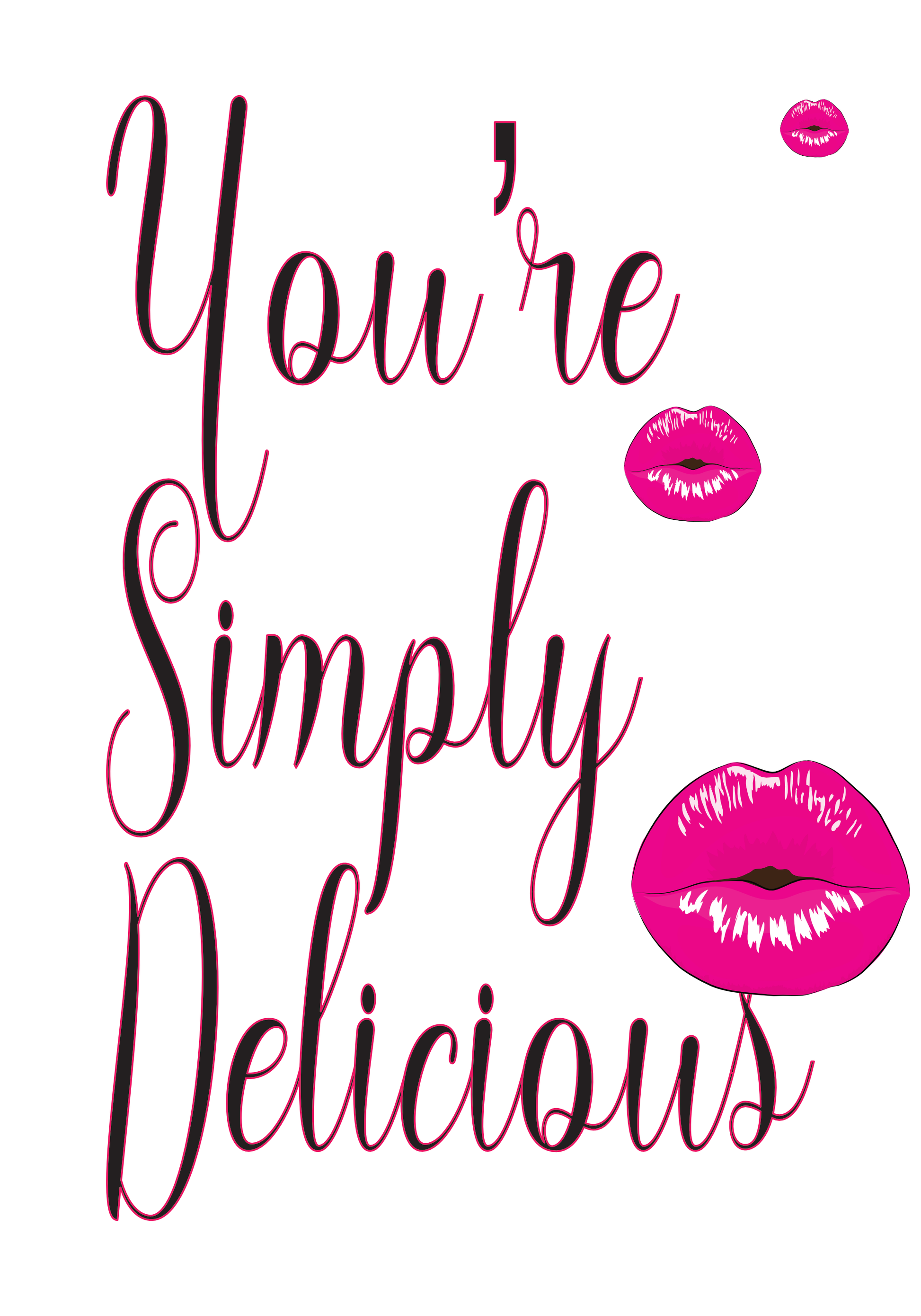 Strawberry - You're Simply Delicious.