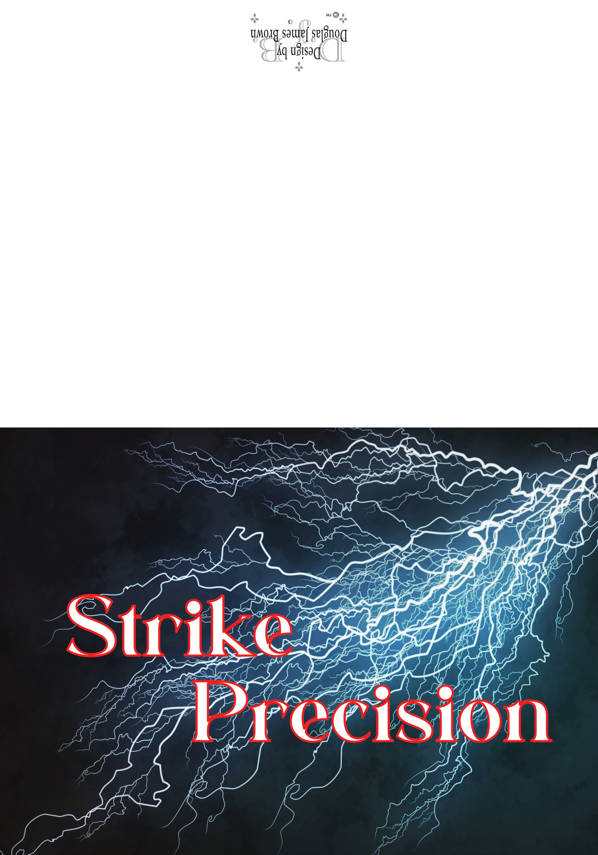 Strike Precision Wins Your Mark