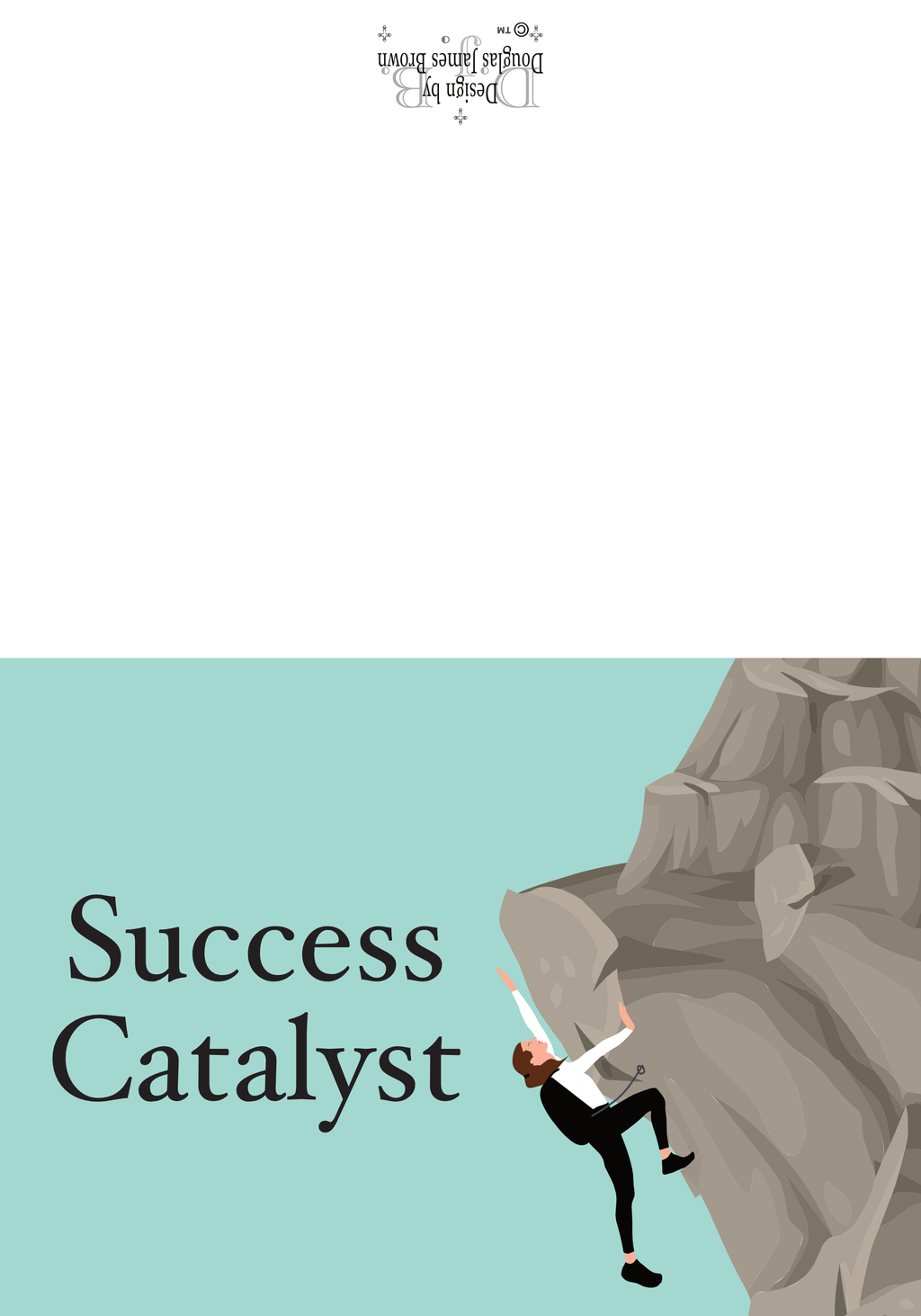 Successful Catalyst - Life, Death