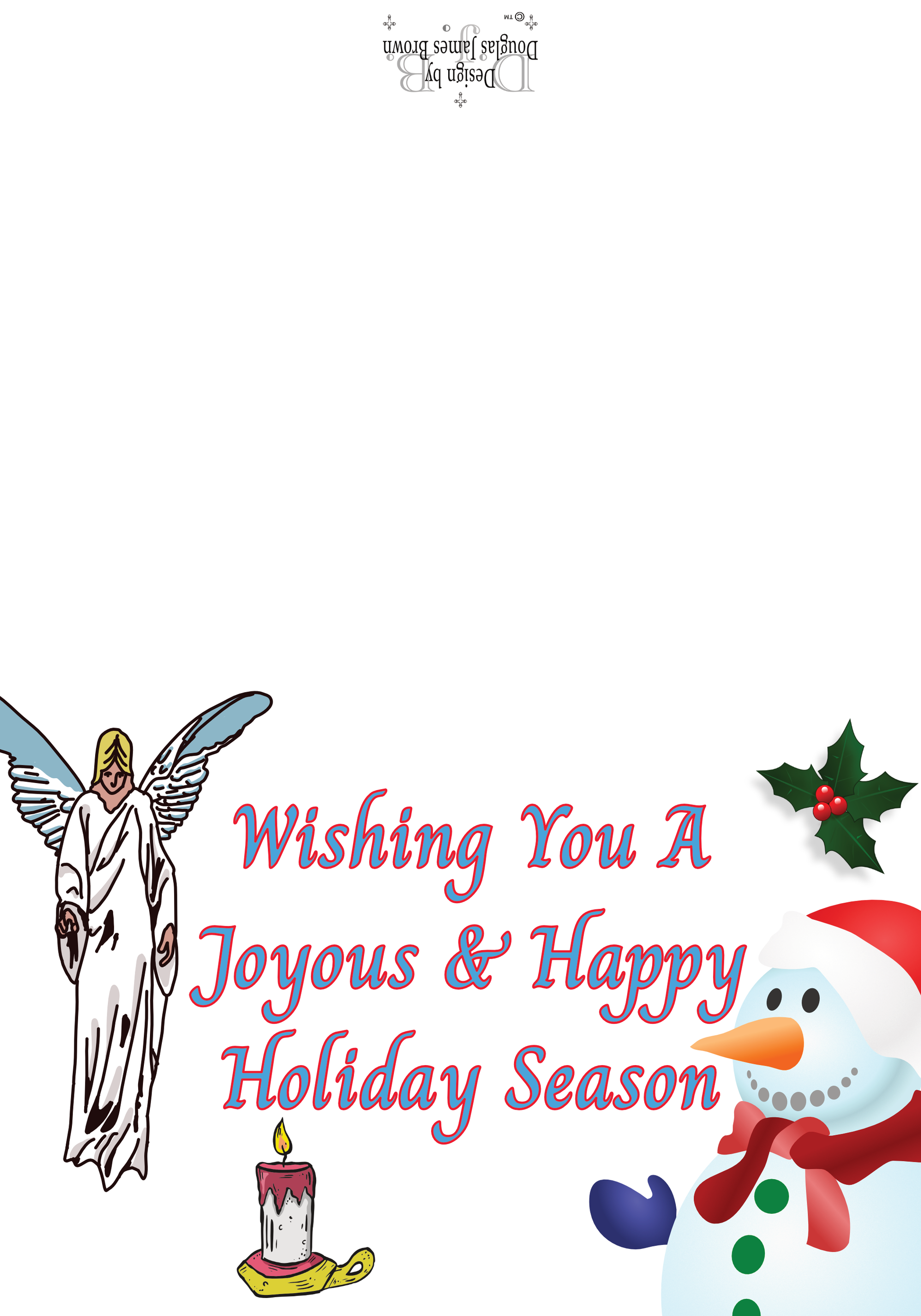 Wishing You A Joyous Happy Holiday Season
