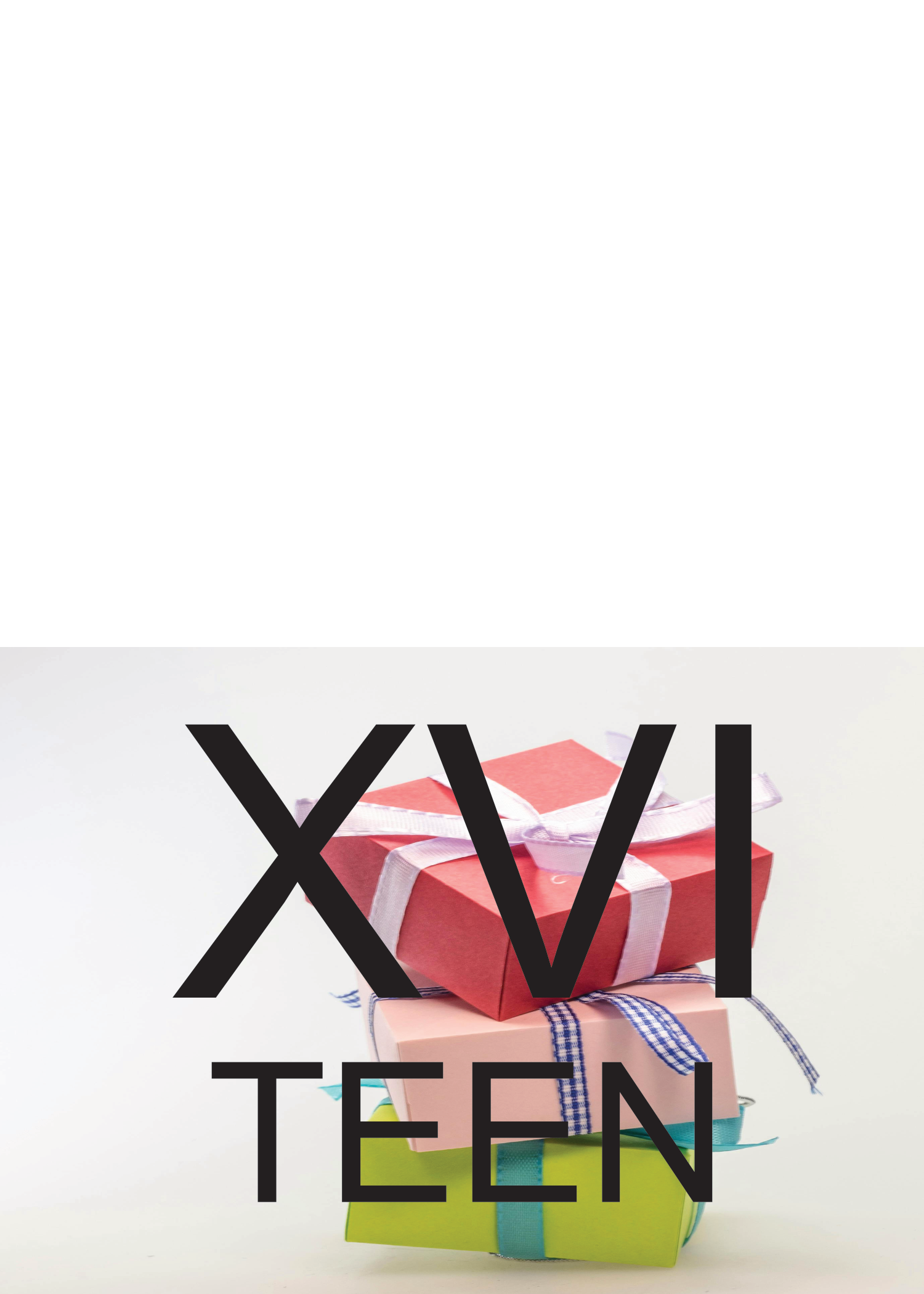 XVI Teen - Happy Birthday!